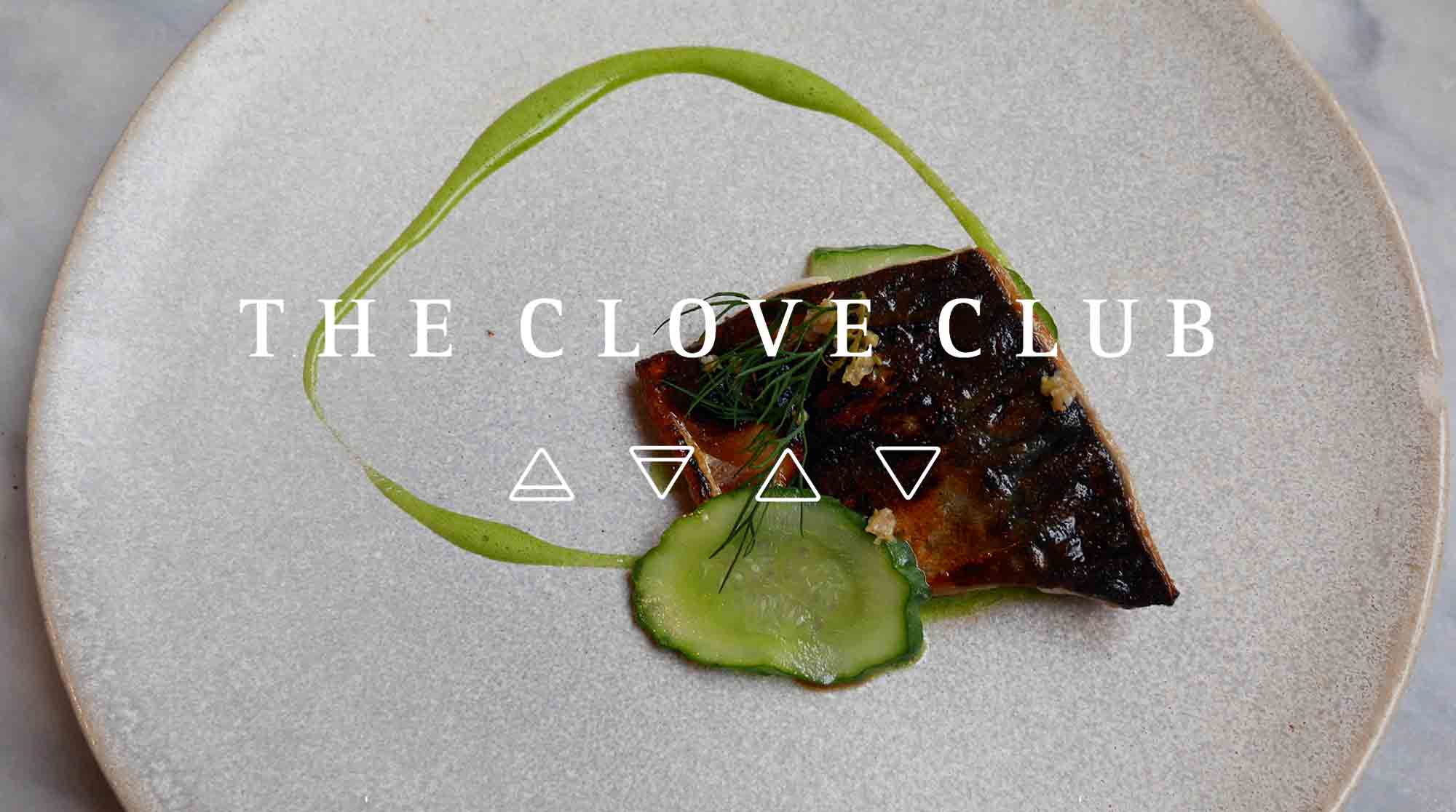 The Clove Club –