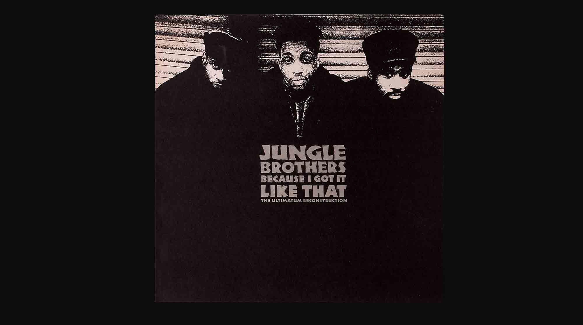 Jungle Brothers –
