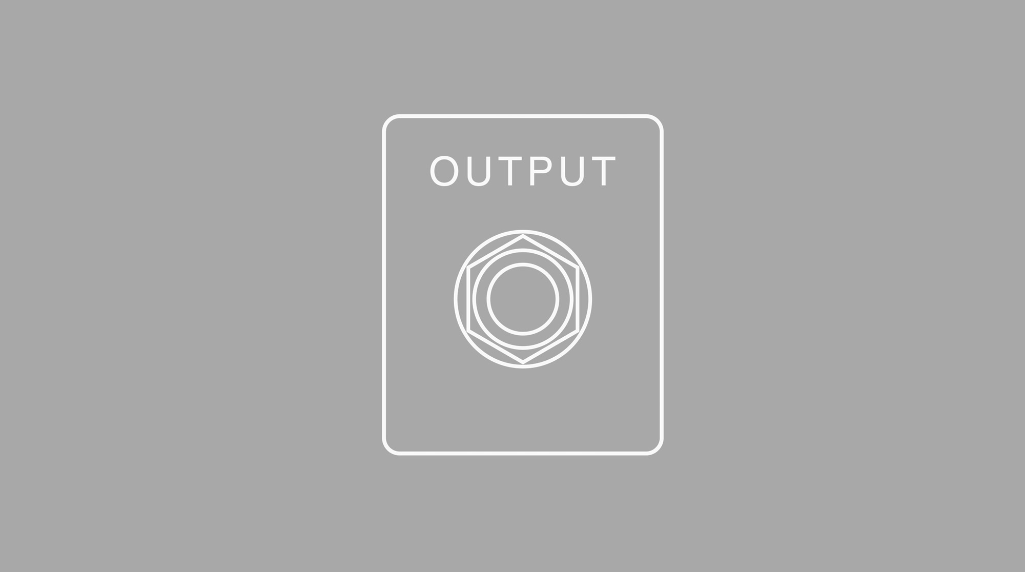 Output Recordings –