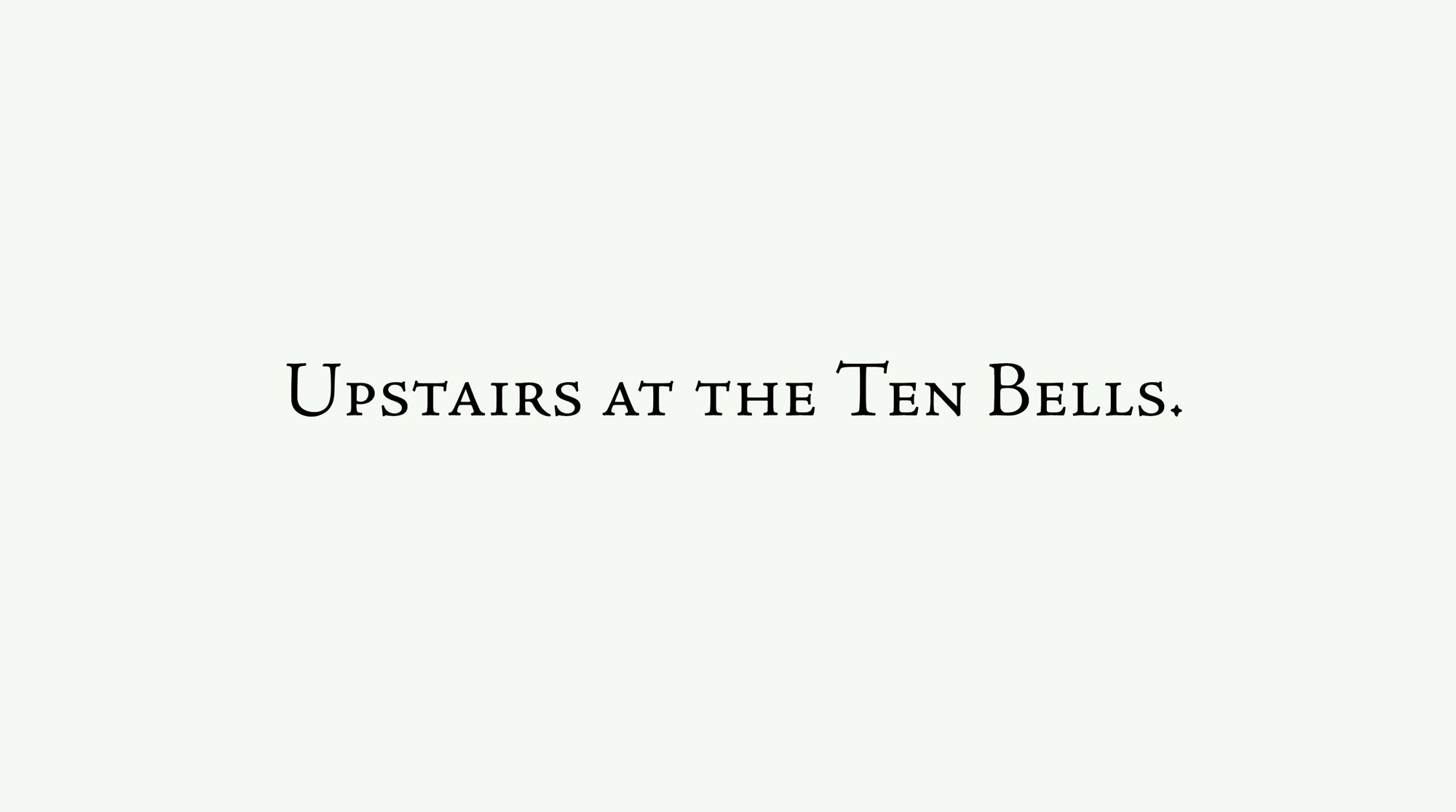 Ten Bells –